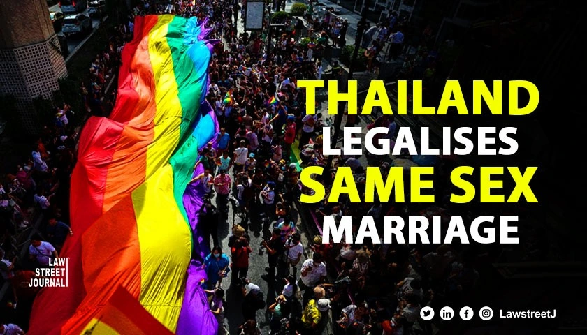 Thailand passes Bill to legalise same sex marriage