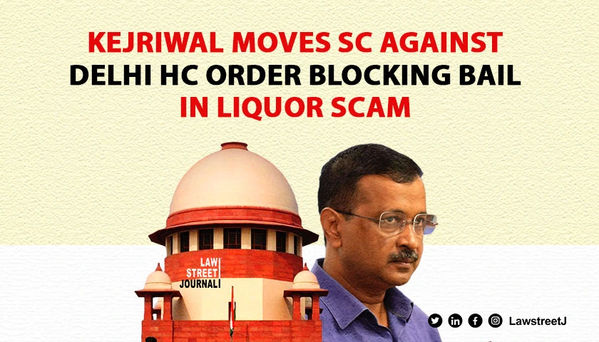 kejriwal-moves-sc-against-delhi-hc-order-blocking-his-release-in-liquor-policy-case-plea-seeking-urgent-hearing-likely-to-be-mentioned-today