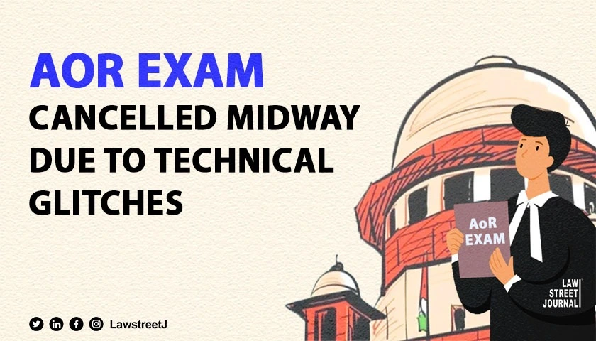 Supreme Courts First Online AoR Exam Faces Technical Glitches Cancelled Midway