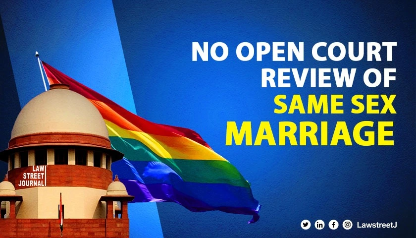 SC refuses open court hearing on plea seeking review of Marriage Equality Judgement