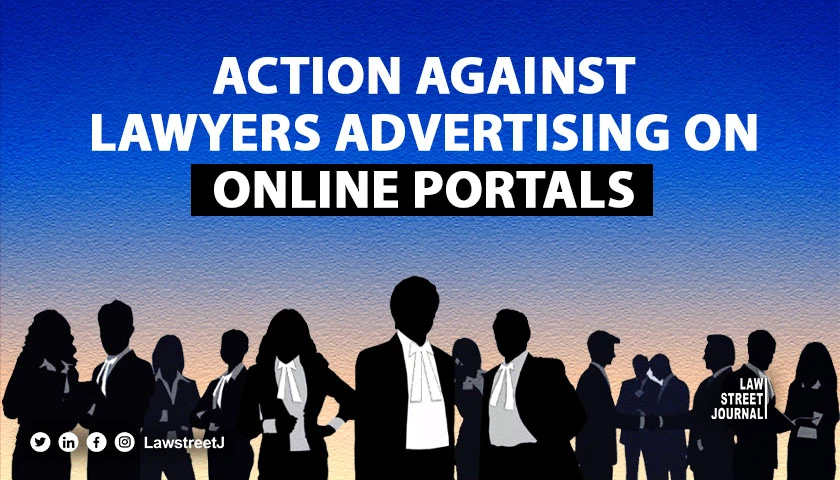 BCI directs State Bar Councils online portals to remove ads of lawyers following Madras HC ruling 