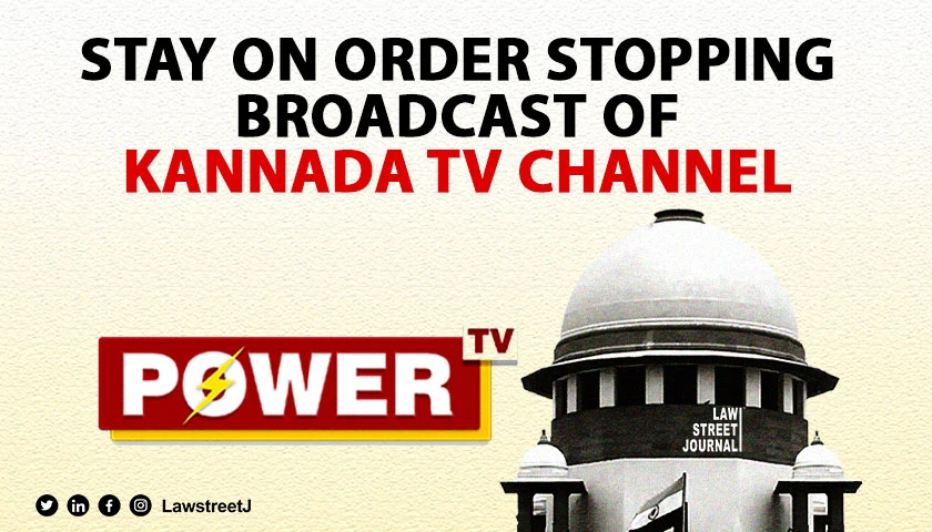 SC extends stay on order stopping broadcast of Kannada TV channel