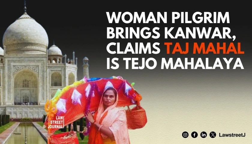 Woman Pilgrim Brings Kanwar Claims Taj Mahal Is Tejo Mahalaya 