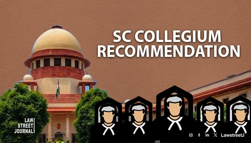 SC Collegium recommends appointment of Chief Justices of eight High Courts [Read Order]