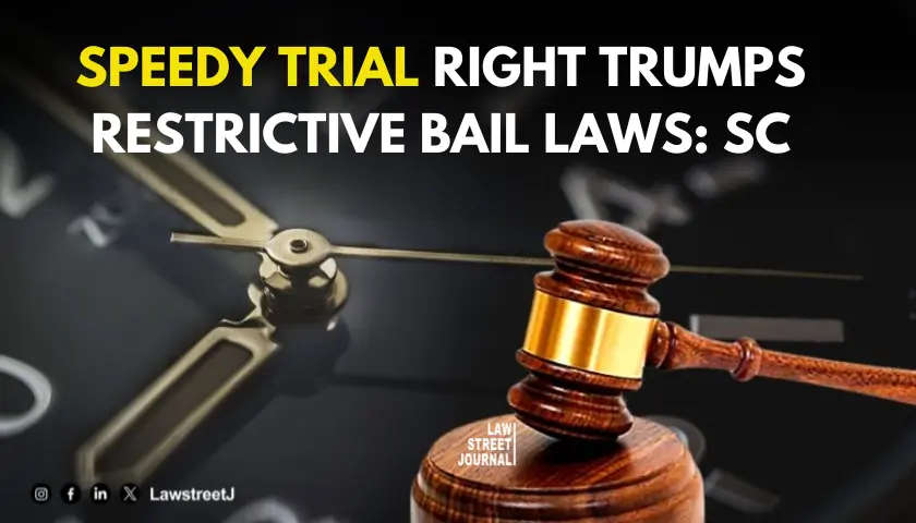 Restrictions in law not to prevent constitutional court from granting bail if right to speedy trial infringed SC