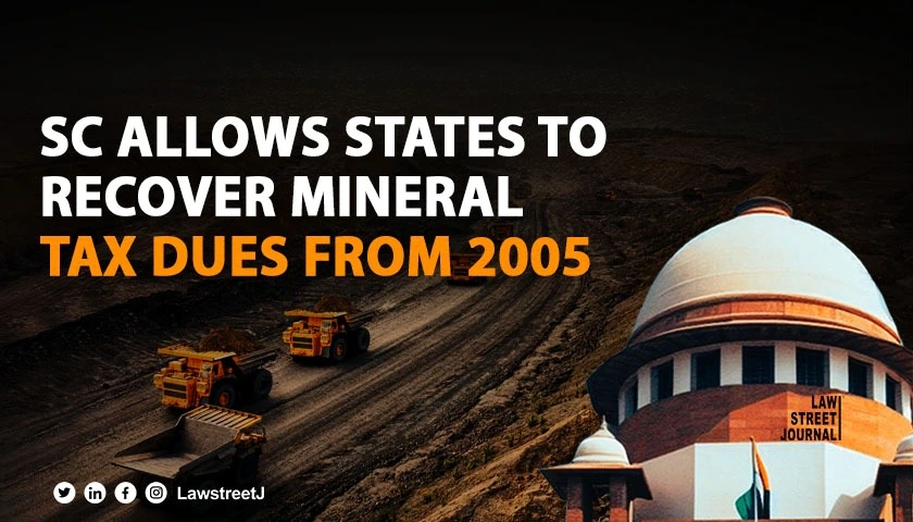 SC allows States to recover tax dues on mineral rights from Apr 2005