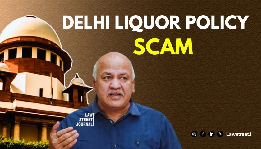 Delhi Liquor Scam SC reserves order on bail plea by Sisodia