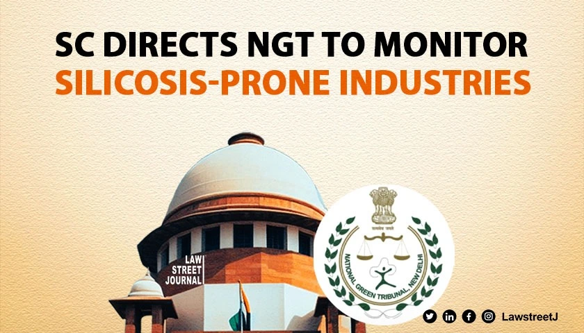 SC tells NGT to oversee impact of silicosis prone industries