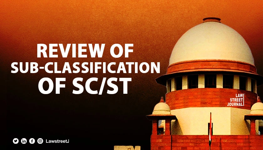 Plea filed in SC for review of Aug 1 judgment on sub classification of SC STs