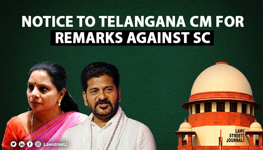 SC notice to Telangana CM on remarks against top court for bail to K Kavitha