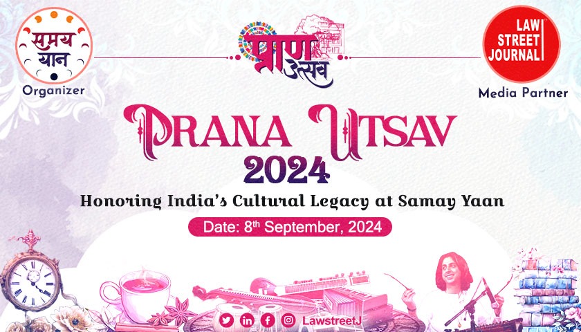 Prana Utsav 2024 A Grand Celebration of Indian Cultural Heritage at Samay Yaan