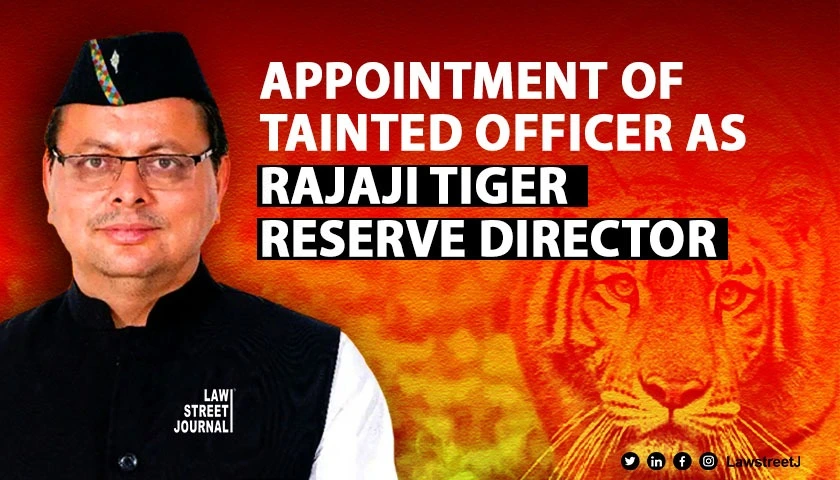 we-are-not-in-a-feudal-era-sc-questions-u-khand-cms-decision-to-appoint-tainted-officer-as-director-of-rajaji-tiger-reserve