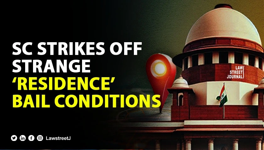 supreme-court-strikes-down-strange-residence-requirement-in-delhi-hcs-bail-order