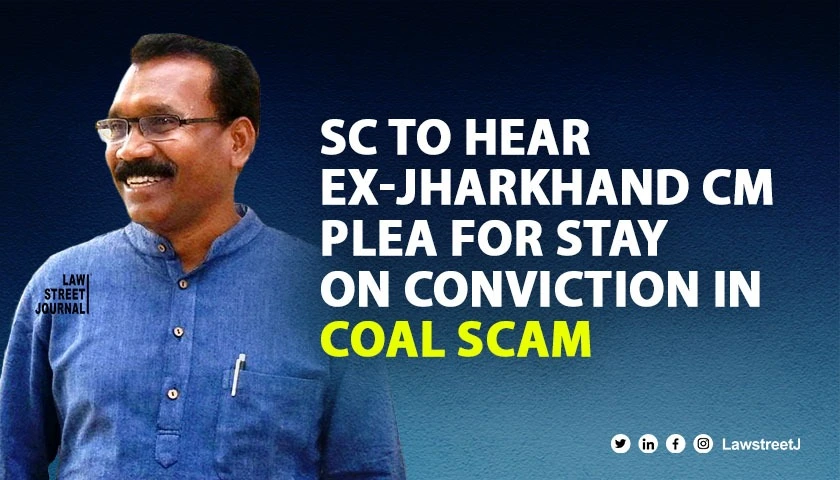 Supreme Court to hear former Jharkhand CM Madhu Kodas plea for stay on conviction in Coal Scam Case