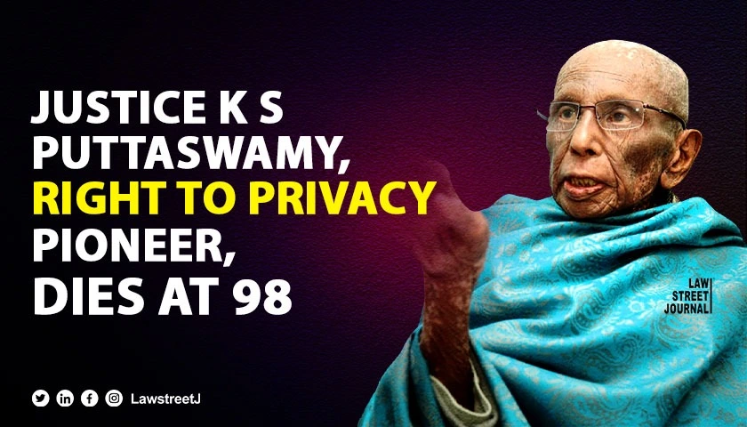 justice-puttaswamy-lead-petitioner-in-right-to-privacy-aadhaar-judgment-passes-away