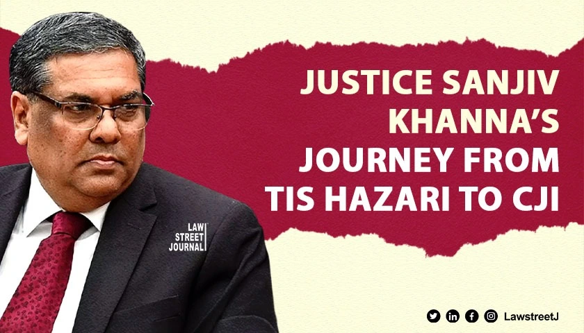 Justice Sanjiv Khannas Journey from Tis Hazari to Becoming the 51st Chief Justice of India