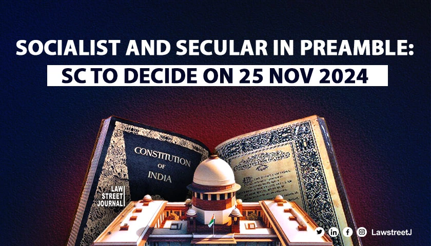 supreme-court-reserves-order-on-challenge-to-inclusion-of-socialist-and-secular-in-preamble