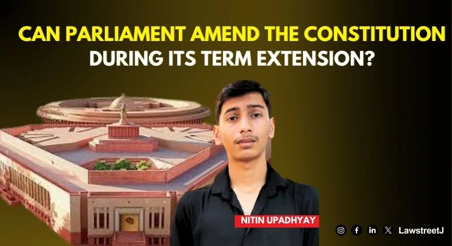 amendments-during-extension-of-parliament