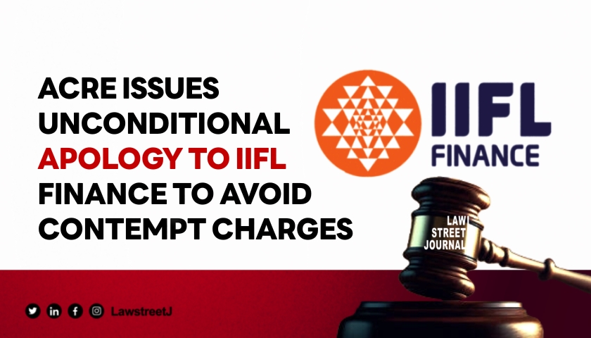 ares-management-backed-acre-issues-unqualified-apology-to-iifl-finance-directors-to-avoid-contempt