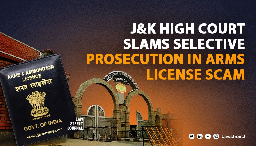 jammu-and-kashmir-hc-criticises-selective-prosecution-in-arms-licence-scam