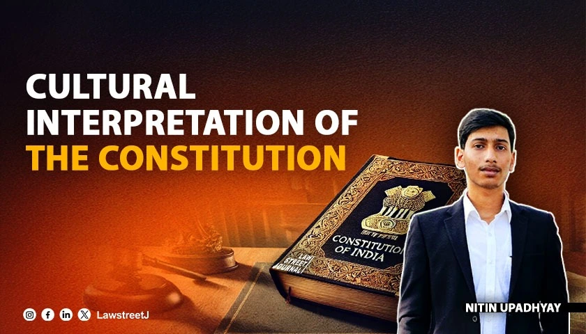 Cultural Interpretation of the Constitution