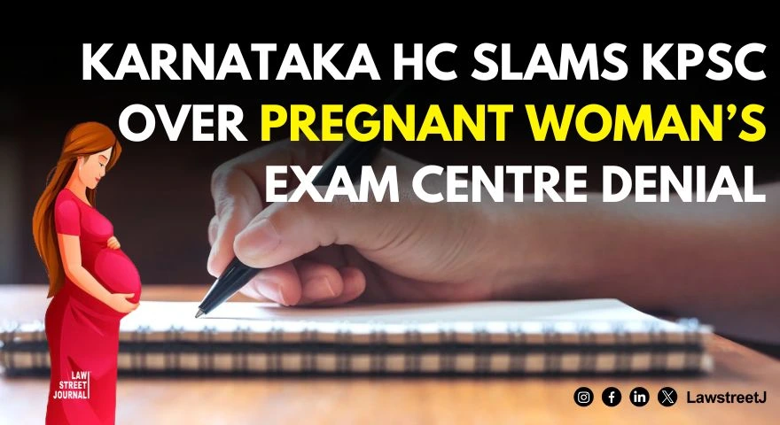 Crores Spent on Polls But Not for Pregnant Womans Exam Karnataka HC Slams KPSC