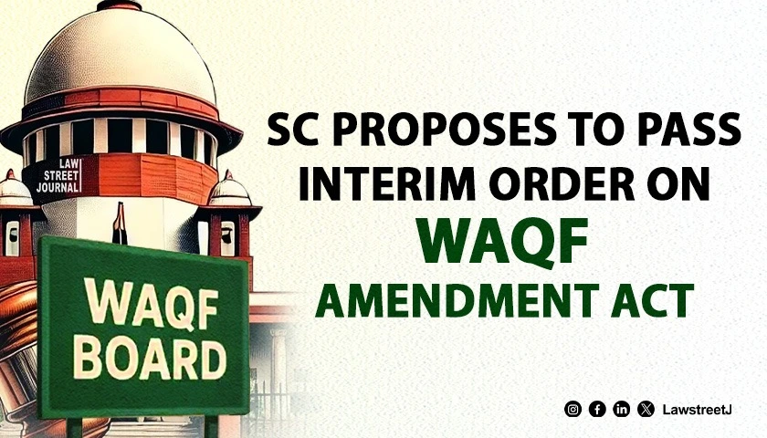 SC Hints at Interim Order on Waqf Amendment Act Questions Inclusion of Non Muslims in Waqf Boards