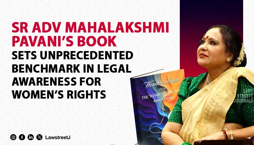 Senior Advocate Mahalakshmi Pavanis Book on Womens Legal Rights Sees Momentous Success Becomes a Vital Guide for Gender Justice in India