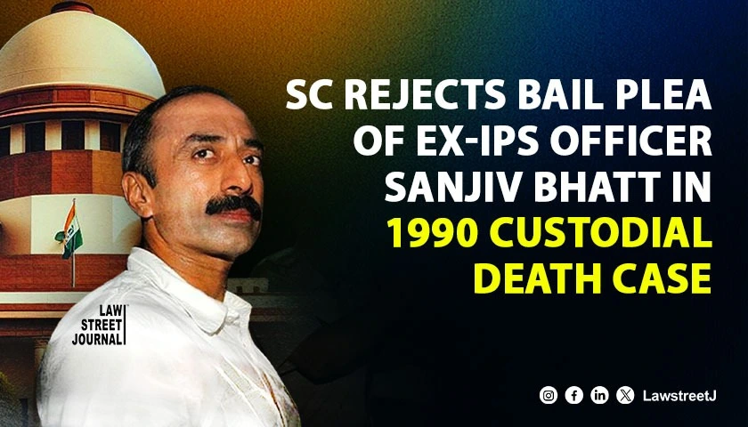 SC dismisses bail plea by sacked IPS officer Sanjiv Bhatt in 1990 custodial death case