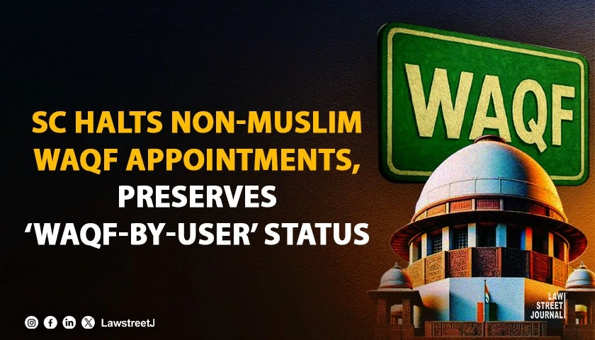 SC Secures Waqf Status Quo No Non Muslim Appointment Waqf by User Not to Be Denotified Till May 5