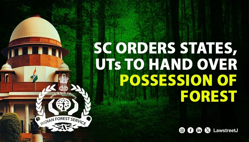 Supreme Court Directs All States and UTs to Transfer Forest Land to Forest Dept Slams Politician Builder Nexus