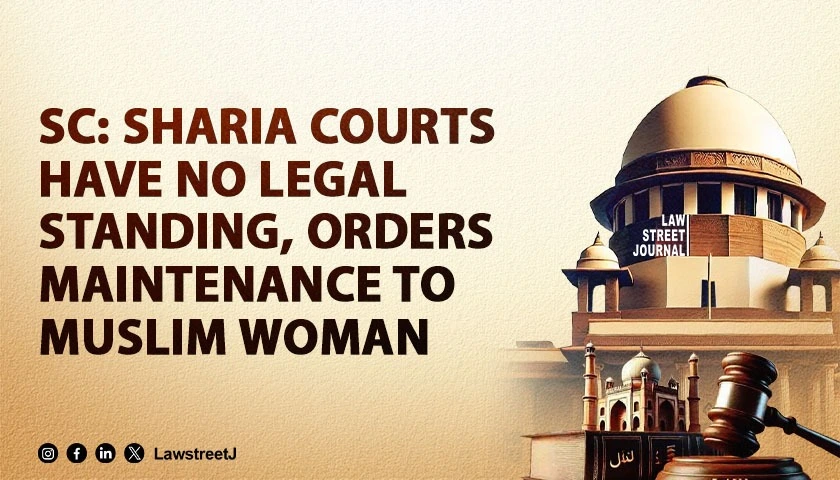 Sharia court by whatever name style got no recognition in law SC