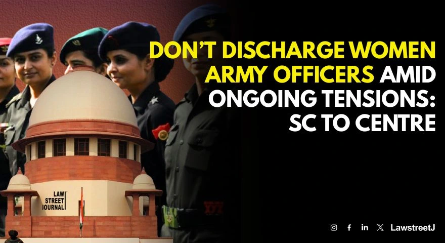 In prevailing situation lets not bring their morale down SC on women Army officers plea