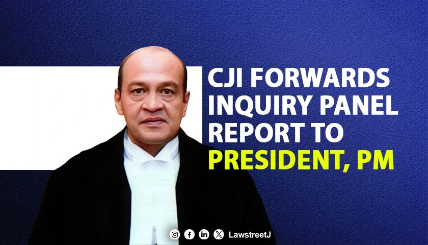 CJI Forwards Inquiry Panel Report to President PM Indicting Justice Yashwant Varma Impeachment Likely