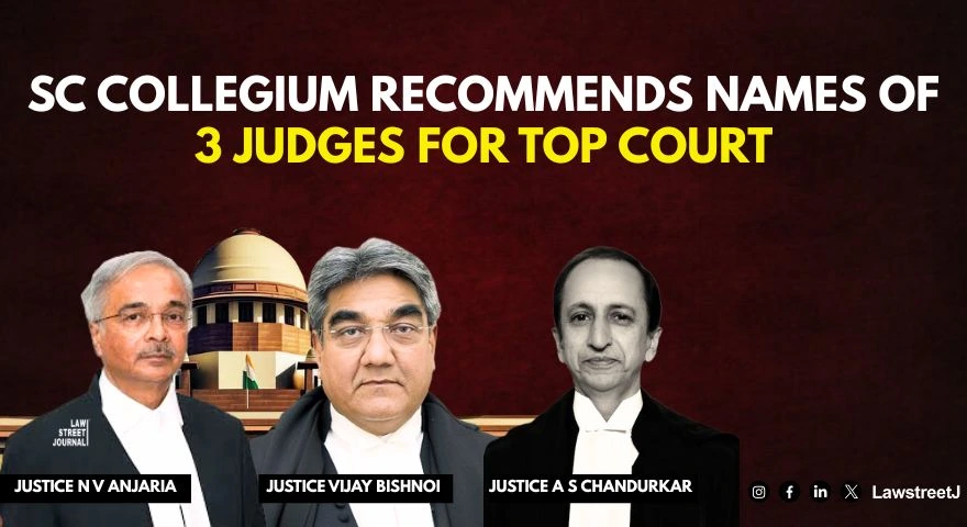 SC Collegium recommends names of 3 judges for top court
