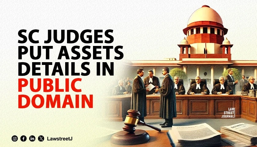 Push for Transparency SC judges put assets details in public domain