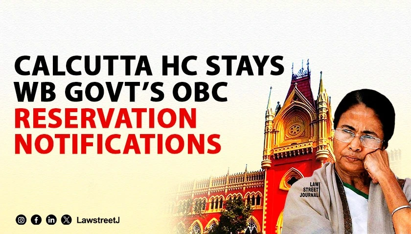 Calcutta HC Stays State Notifications on OBC Classifications and Reservations