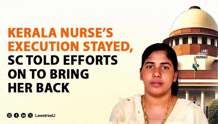 kerala-nurse-nimisha-priyas-execution-halted-in-yemen-sc-told-india-working-to-bring-her-back