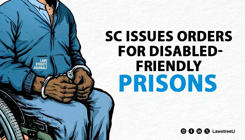sc-issues-orders-for-disabled-friendly-prisons