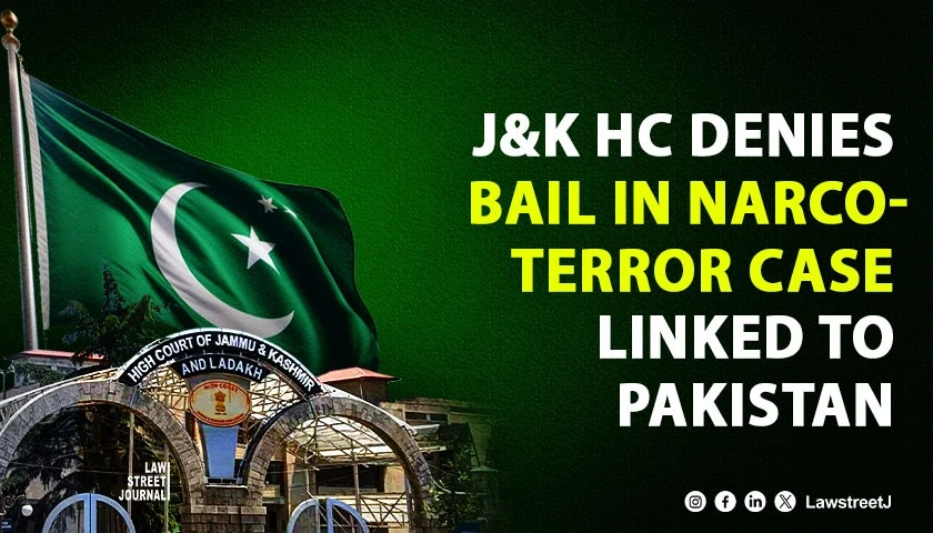 J and K HC Denies Bail in Narco Terror Case Cites Links to Pakistan Based Terrorist and Stringent Legal Barriers