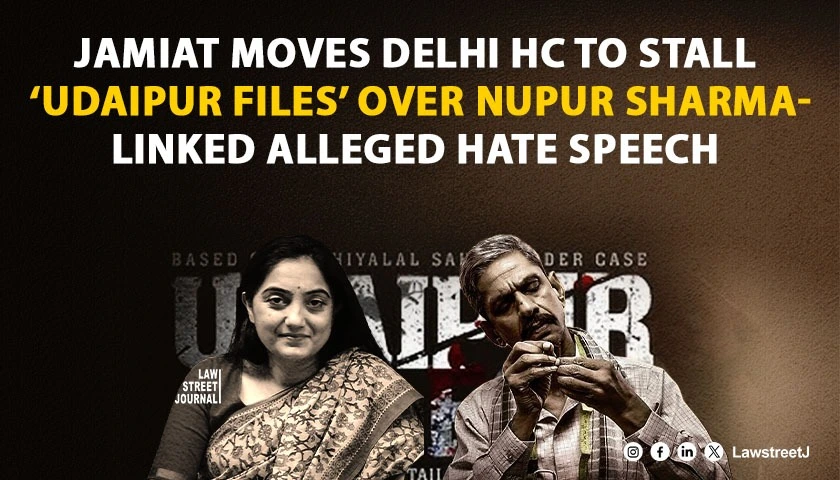 Jamiat Ulema files plea in Delhi HC against release of movie Udaipur Files