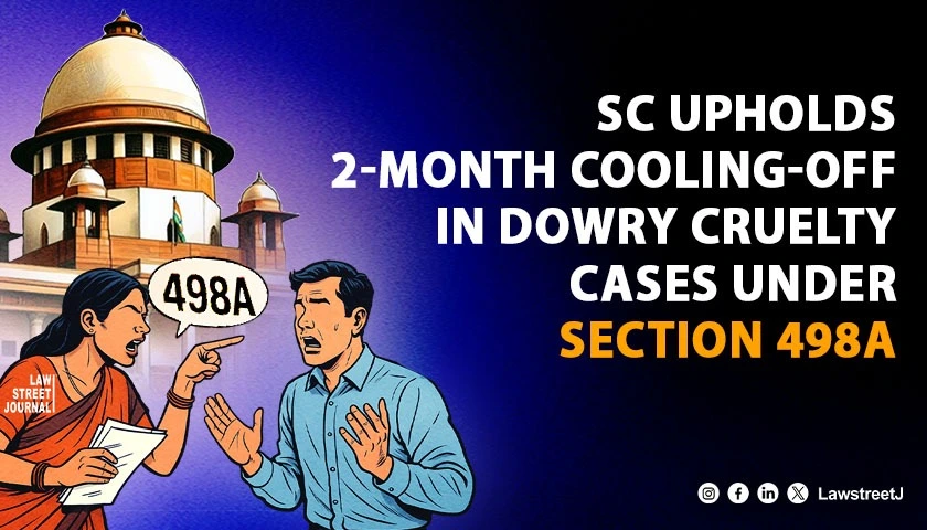 sc-upholds-allahabad-hc-guidelines-on-safeguards-against-misuse-of-section-498a-ipc