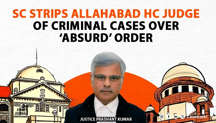 unpardonable-sc-orders-for-taking-away-criminal-jurisdiction-from-justice-prashant-kumar