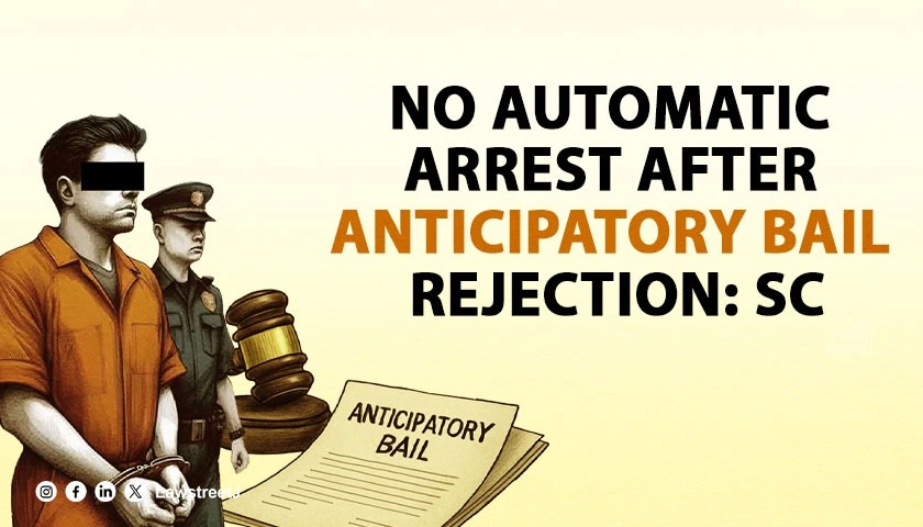 no-automatic-arrest-on-rejection-of-anticipatory-bail-supreme-court