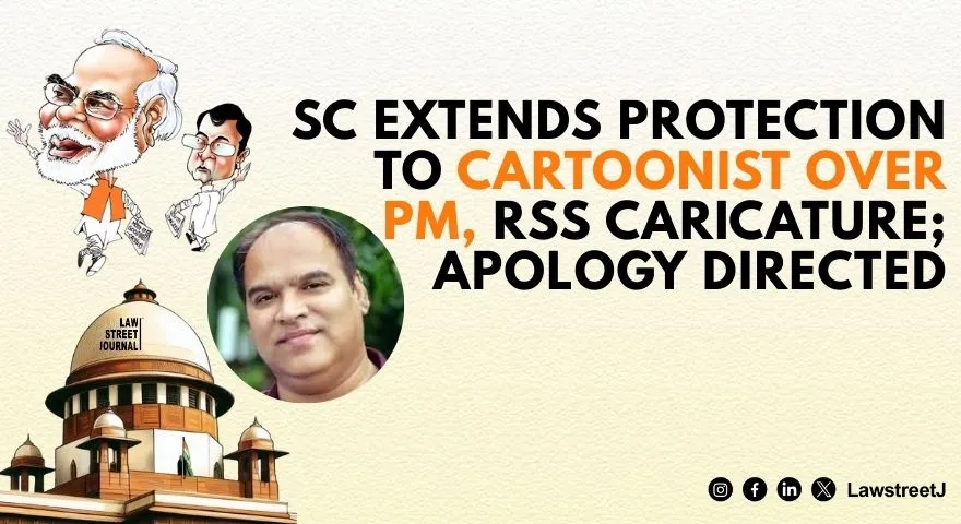 SC extends interim protection to cartoonist booked over caricature of PM RSS