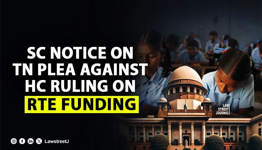 SC notice on TNs plea against HCs judgment on implementation of RTE Act