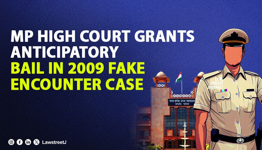 madhya-pradesh-hc-grants-anticipatory-bail-to-police-officers-in-fake-encounter-case