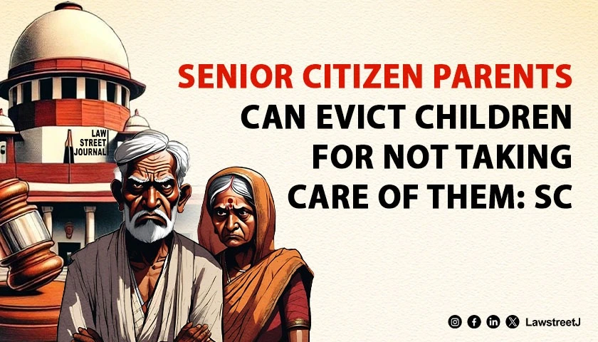 Parents Can Legally Evict Children from Their Property if They  Neglect Them SC