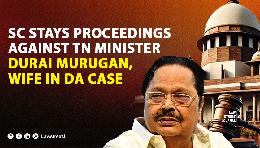 SC stays proceedings against TN Minister wife in disproportionate assets case