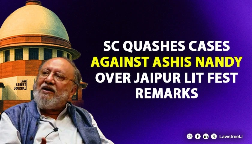 SC Quashes Cases Against Ashis Nandy Over Jaipur Literary Festival Comments